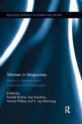 Women in Magazines: Research, Representation, Production and Consumption